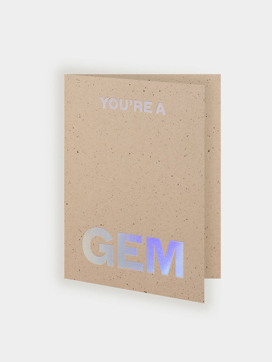 You're a Gem Greeting Card